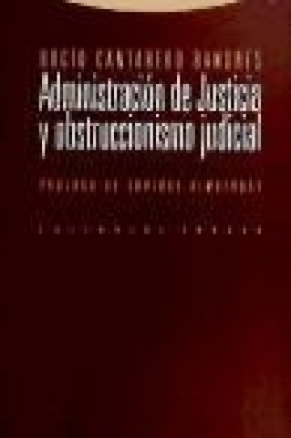 Kniha Administración de justicia y obstruccionismo judicial Rocío Cantarero