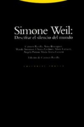 Kniha Simone Weil : descifrar el silencio del mundo Carmen Revilla Guzmán