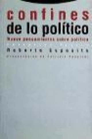 Kniha Confines de lo político : nueve pensamientos sobre política Roberto Esposito