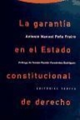 Libro La garantía en el estado constitucional de derecho 