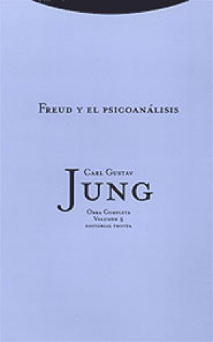 Kniha Freud y el psicoanálisis C. G. Jung