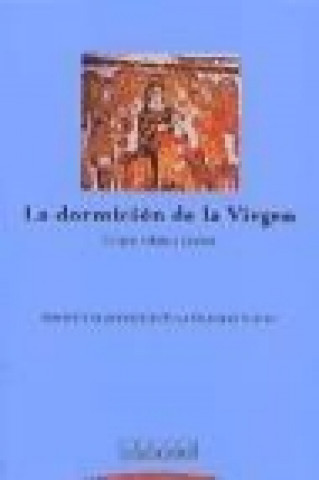 Könyv La dormición de la Virgen : cinco relatos árabes Pilar González Casado