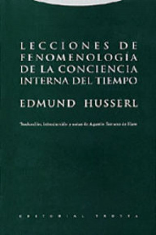 Kniha Lecciones de fenomenología de la conciencia interna del tiempo Edmund Husserl