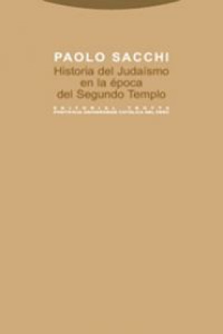 Książka Historia del judaísmo en la época del segundo templo : Israel entre los siglos VI a.C. y I d.C. Paolo Sacchi