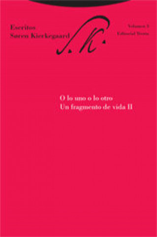 Könyv O lo uno o lo otro : un fragmento de vida II Darío González