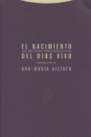 Kniha El nacimiento del Dios vivo : un estudio psicoanalítico Ana-María Rizzuto