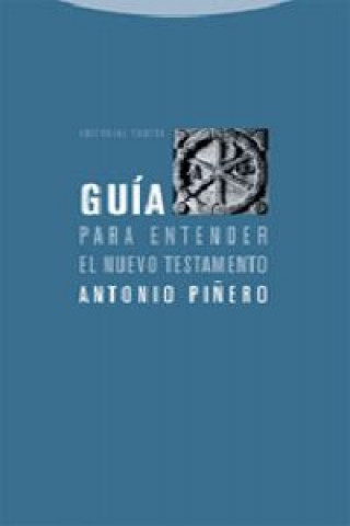 Kniha Guía para entender el Nuevo Testamento ANTONIO PIÑERO