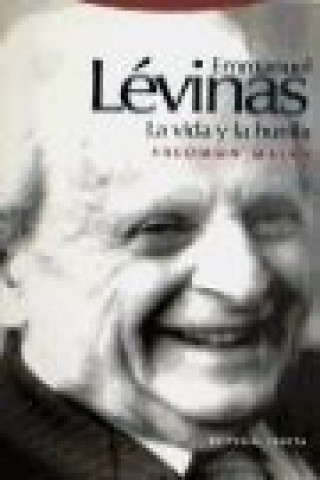 Carte Emmanuel Lévinas : la vida y la huella Salomon Malka