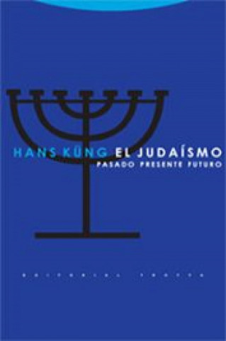Könyv El judaísmo : pasado, presente y futuro Hans Küng