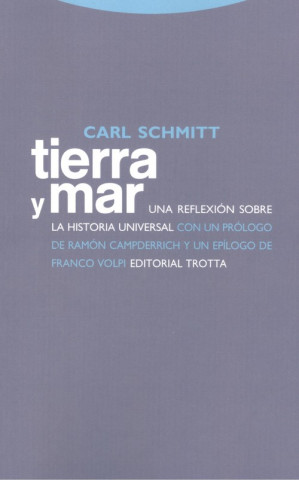 Könyv Tierra y mar : una reflexión sobre la historia universal Carl Schmitt