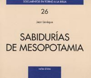 Книга Sabidurías de Mesopotamia JEAN LEVEQUE