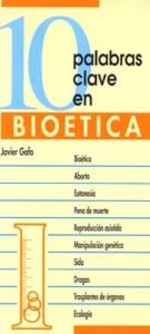 Βιβλίο 10 palabras clave en bioética Javier Ignacio Gafo Fernández