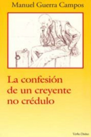 Carte La confesión de un creyente no crédulo Manuel Guerra Campos