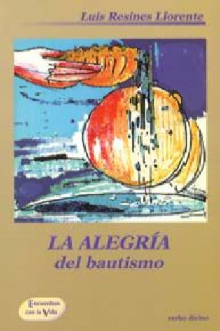 Kniha La alegría del bautismo Luis Resines
