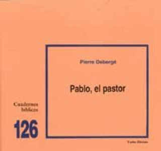 Könyv Pablo, el pastor Pierre Debergé