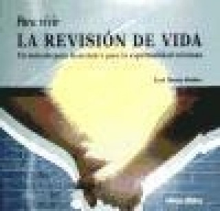 Könyv Para vivir la revisión de vida José María Rubio Rubio