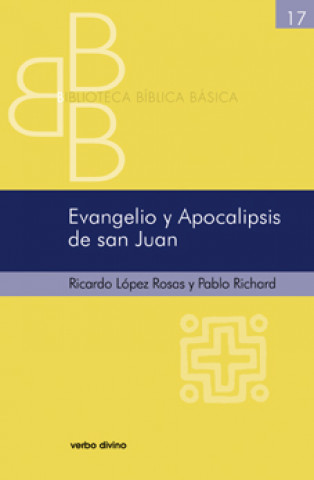 Kniha Evangelio y Apocalipsis de San Juan Ricardo López Rosas