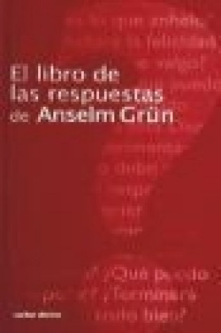 Książka El libro de las respuestas de Anselm Grün Anselm Grün