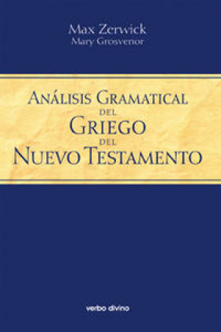 Könyv Análisis gramatical del griego del Nuevo Testamento Mary Grosvenor