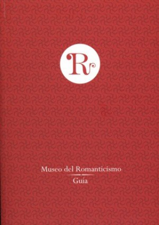 Книга Museo del Romanticismo : guía 