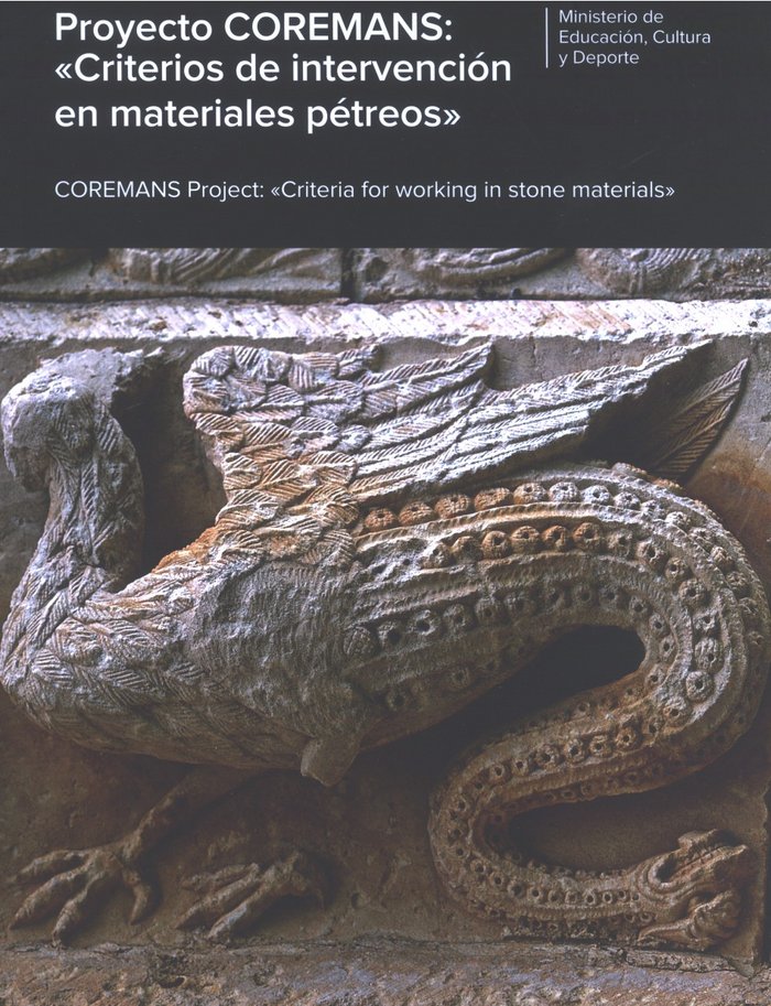 Libro Proyecto COREMANS : criterios de intervención en materiales pétreos 