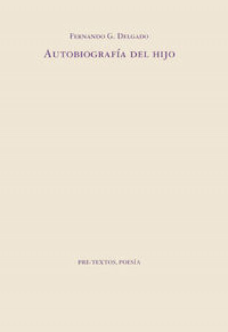 Книга Autobiografía del hijo Fernando G. Delgado