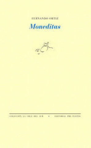 Книга Moneditas Fernando Ortiz