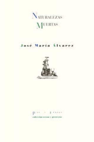 Kniha Naturalezas muertas José María Álvarez Alonso-Hinojal