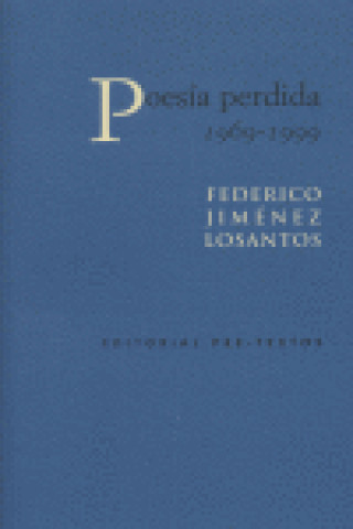 Könyv Poesía perdida (1969-1999) Federico Jiménez Losantos