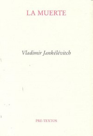 Könyv La muerte Vladimir Jankélévitch