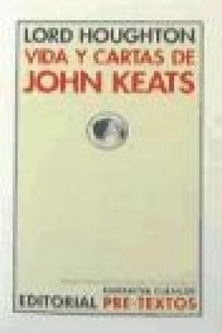 Kniha Vida y cartas de John Keats Lord Houghton