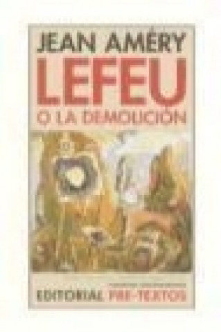 Kniha Lefeu o la demolición 