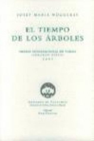 Kniha El tiempo de los árboles Josep Maria Nogueras