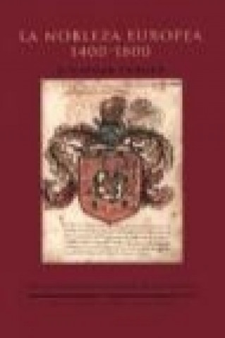 Carte La nobleza europea (1400-1800) Jonathan Dewald