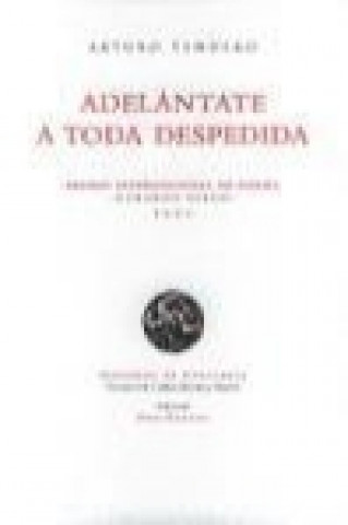 Kniha Adelántate a toda despedida Arturo Tendero López