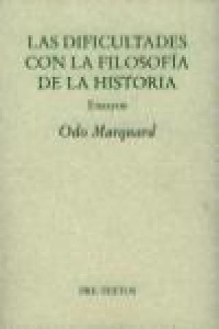 Buch Dificultades con la filosofía de la historia : ensayos 