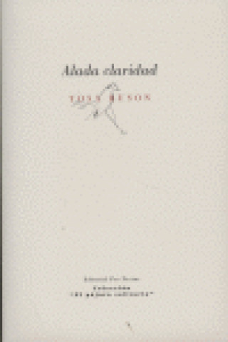 Kniha Alada claridad : haikus de pájaros de Yosa Buson Buson Yosa