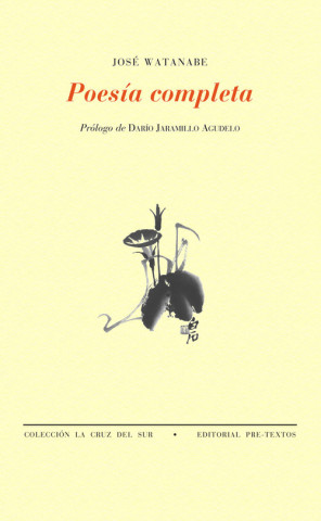 Könyv Poesía completa José Watanabe