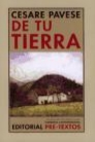 Libro De tu tierra Cesare Pavese