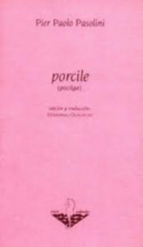Könyv Porcile = (Pocilga) Pier Paolo Pasolini