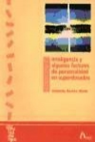 Kniha Inteligencia y algunos factores de personalidad en superdotados Yolanda Benito Mate