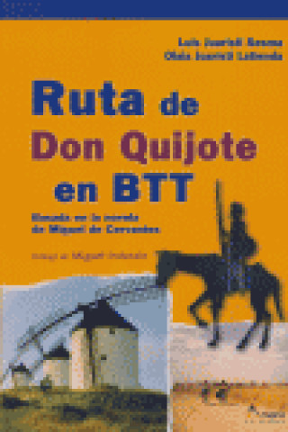 Книга Rutas de Don Quijote en BTT Olaia Juaristi Latienda