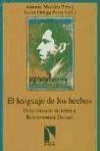 Buch El lenguaje de los hechos : ocho ensayos en torno a Buenaventura Durruti 