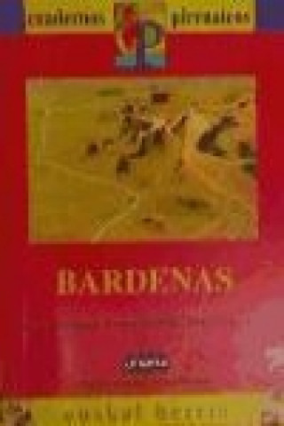 Kniha Bárdenas : ascensiones, excursiones, travesías, BTT 