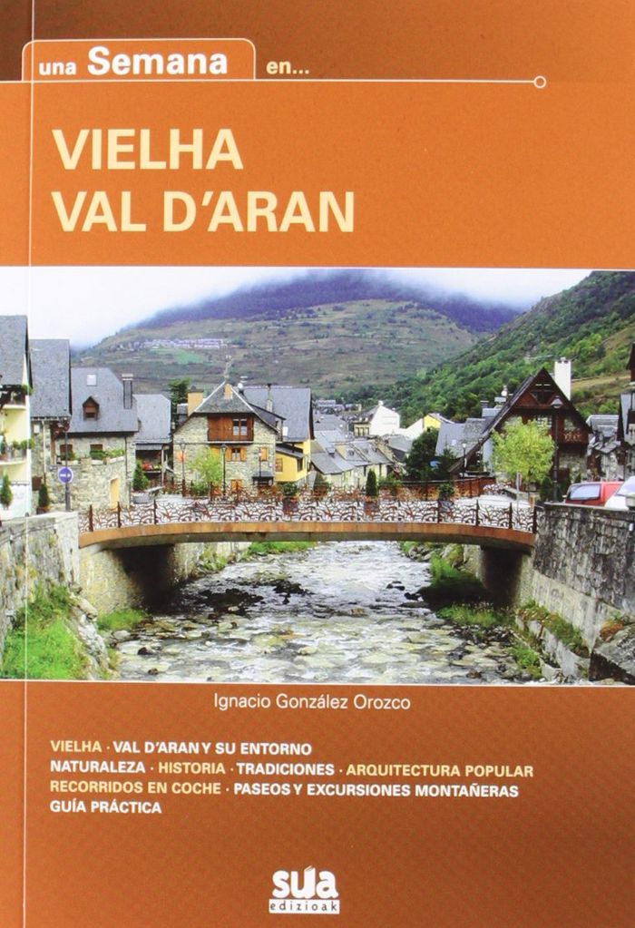 Kniha Una semana en Vielha Val d'Aran Ignacio González Orozco