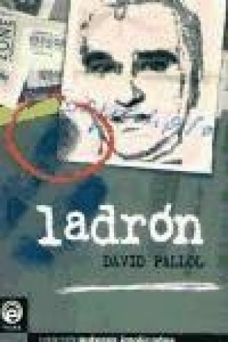 Książka Ladrón : mi vida como delincuente David Pallol