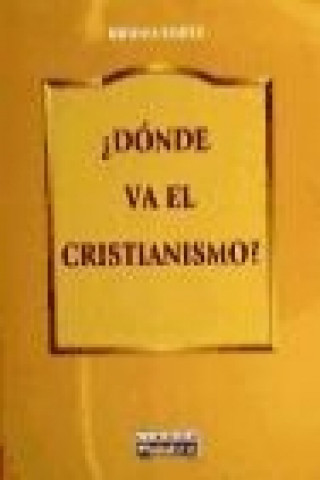 Книга Dónde va el cristianismo Bruno Forte