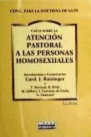 Kniha Carta sobre la atención pastoral a las personas homosexuales Iglesia Católica. Congregatio pro Doctrina Fidei