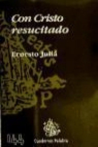 Knjiga Con Cristo resucitado Ernesto Juliá Díaz