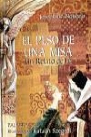 Kniha El peso de una misa : un relato de fe Josephine Nobisso